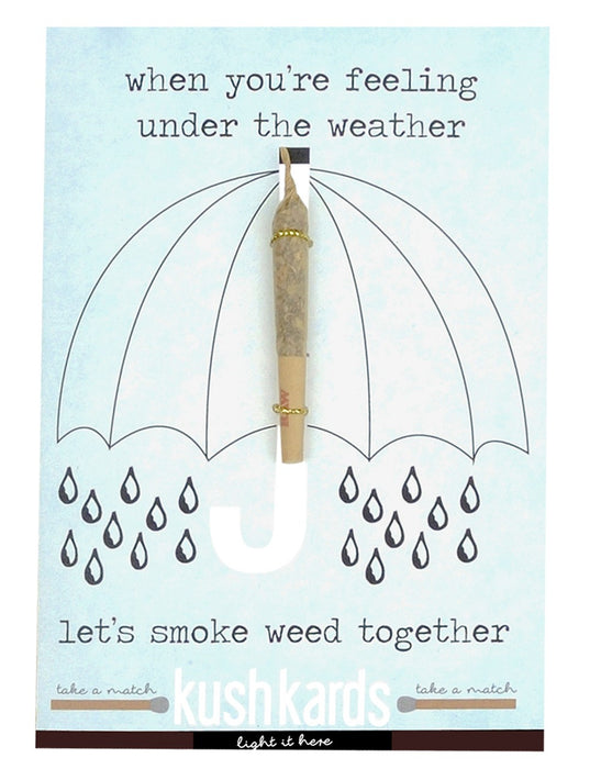 Kushkards Just Add A Pre-Roll Greeting Card - Under The Weather | Jupiter Grass