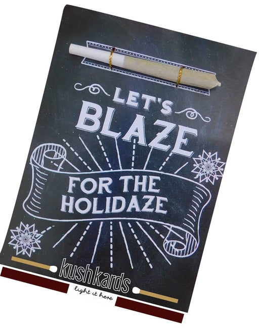 Kushkards Just Add A Pre-Roll Greeting Card - Let'S Blaze For The Holidaze | Jupiter Grass