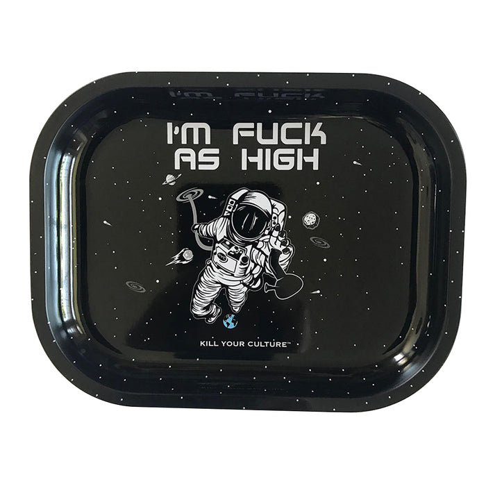 Kill-Your-Culture-Rolling-Tray-5-5-x-7-Fuck-As-High | Jupiter Grass