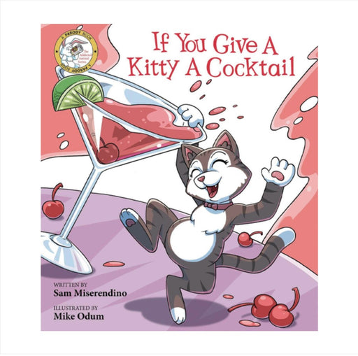 If You Give A Kitty A Cocktail | Jupiter Grass